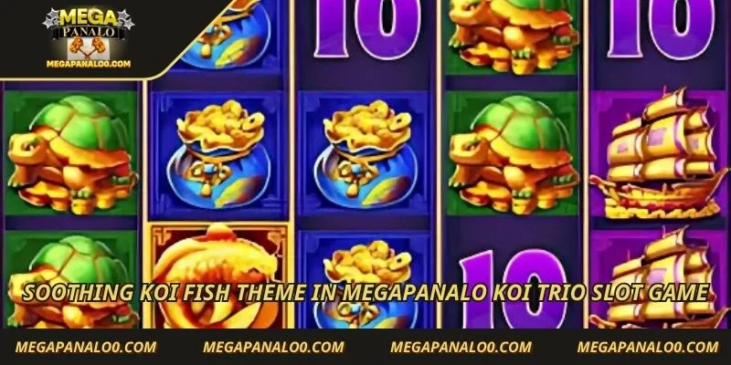 Soothing koi fish theme in Megapanalo Koi Trio slot game