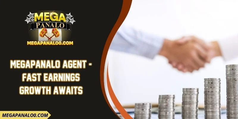 Megapanalo Agent - Fast Earnings Growth Awaits