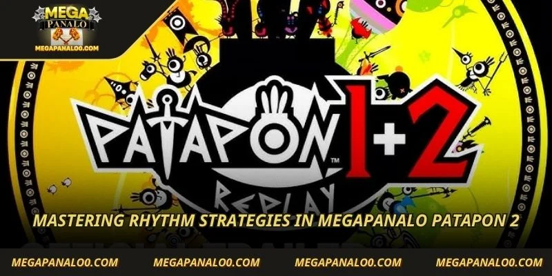 Mastering rhythm strategies in Megapanalo patapon 2