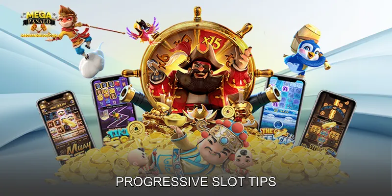 Progressive Slot Tips