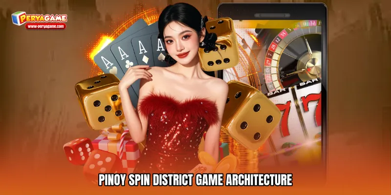 Pinoy spin district Game Architecture