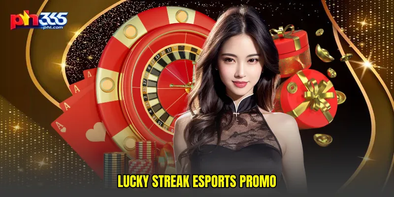 Lucky streak esports promo