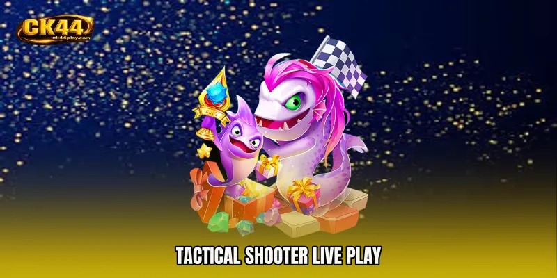 Tactical Shooter live play